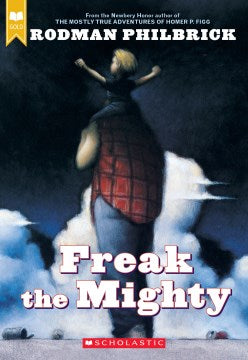 Freak the Mighty - MPHOnline.com