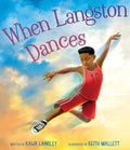 When Langston Dances - MPHOnline.com