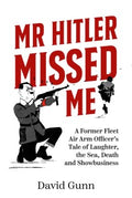 Mr Hitler Missed Me - MPHOnline.com