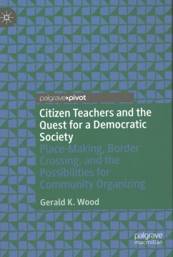 Citizen Teachers and the Quest for a Democratic Society - MPHOnline.com