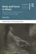 Body and Force in Music - MPHOnline.com