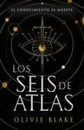 El atlas de los seis / The Atlas Six - MPHOnline.com