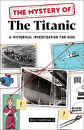 The Mystery of the Titanic - MPHOnline.com