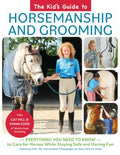 The Kid's Guide to Horsemanship and Grooming - MPHOnline.com