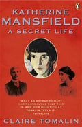 Katherine Mansfield: A Secret Life - MPHOnline.com