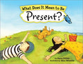 What Does It Mean to Be Present? - MPHOnline.com