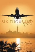 Six Thousand Miles - MPHOnline.com