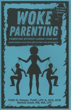 Woke Parenting - MPHOnline.com