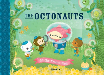 The Octonauts & the Frown Fish - MPHOnline.com