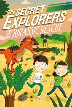 The Secret Explorers and the Jurassic Rescue - MPHOnline.com