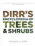 Dirr's Encyclopedia of Trees & Scrubs - MPHOnline.com