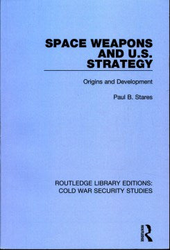 Space Weapons and U.S. Strategy - MPHOnline.com