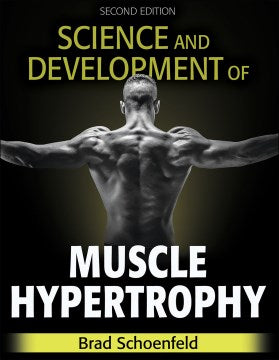 Science and Development of Muscle Hypertrophy - MPHOnline.com