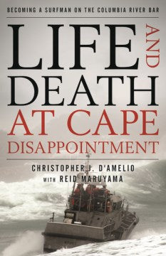 Life and Death at Cape Disappointment - MPHOnline.com