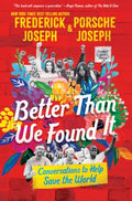 Better Than We Found It - MPHOnline.com