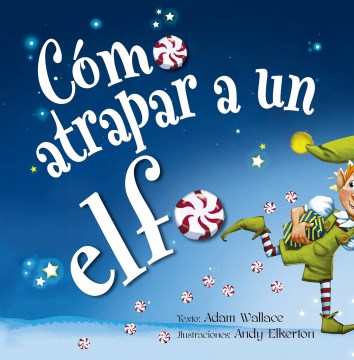 C?mo atrapar a un elfo / How to Catch an Elf - MPHOnline.com