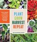 Plant Grow Harvest Repeat - MPHOnline.com