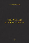 The Nomad Cocktail Book - MPHOnline.com