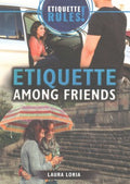 Etiquette Among Friends - MPHOnline.com