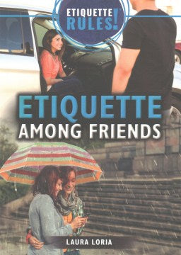 Etiquette Among Friends - MPHOnline.com