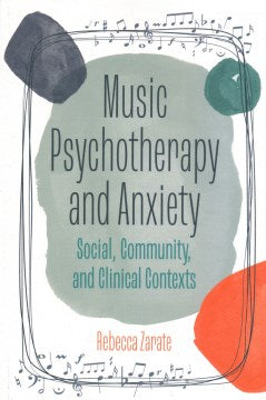 Music Psychotherapy and Anxiety - MPHOnline.com