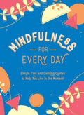 Mindfulness for Every Day - MPHOnline.com