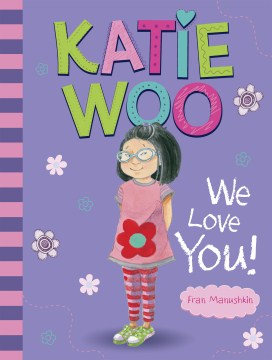 Katie Woo, We Love You! - MPHOnline.com