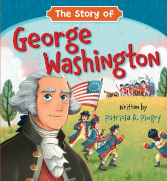 The Story of George Washington - MPHOnline.com