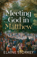 Meeting God in Matthew - MPHOnline.com