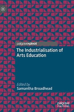 The Industrialisation of Arts Education - MPHOnline.com