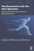 Posthumanism and the Man Question - MPHOnline.com