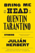 Bring Me the Head of Quentin Tarantino - MPHOnline.com