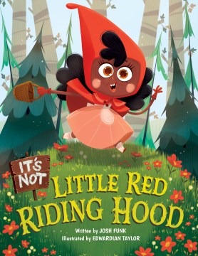 It's Not Little Red Riding Hood - MPHOnline.com