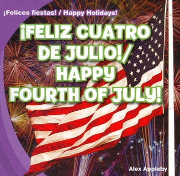 ?Feliz Cuatro de Julio! / Happy Fourth of July! - MPHOnline.com