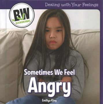 Sometimes We Feel Angry - MPHOnline.com