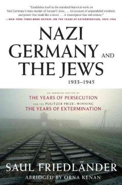 Nazi Germany and the Jews, 1933-1945 - MPHOnline.com