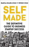 Self Made : The definitive guide to business startup success - MPHOnline.com