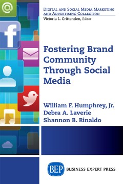 Fostering Brand Community Through Social Media - MPHOnline.com