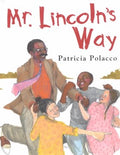 Mr. Lincoln's Way - MPHOnline.com