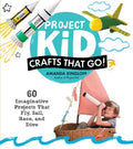 Project Kid: Crafts That Go! - MPHOnline.com