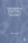 Feminist Speculations and the Practice of Research-creation - MPHOnline.com