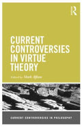 Current Controversies in Virtue Theory - MPHOnline.com