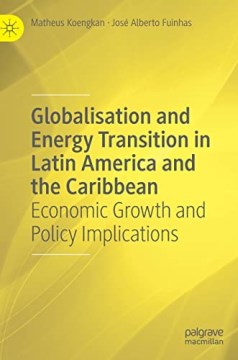 Globalisation and Energy Transition in Latin America and the Caribbean - MPHOnline.com