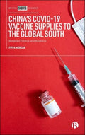 China?s Covid-19 Vaccine Supplies to the Global South - MPHOnline.com