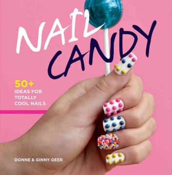 Nail Candy - 50+ Ideas for Totally Cool Nails - MPHOnline.com