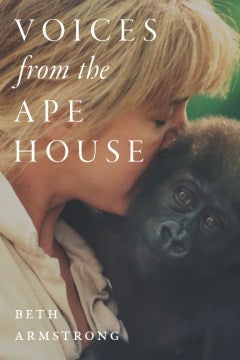 Voices from the Ape House - MPHOnline.com