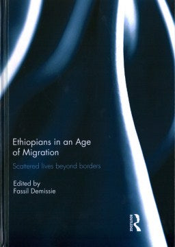 Ethiopians in an Age of Migration - MPHOnline.com