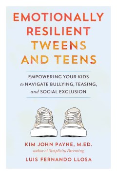 Emotionally Resilient Tweens and Teens - MPHOnline.com