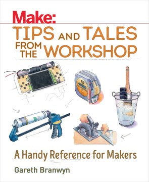 Make Tips and Tales from the Workshop - MPHOnline.com