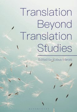 Translation Beyond Translation Studies - MPHOnline.com